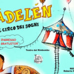 Bambini protagonisti con “Badelen il circo dei sogni”, domenica a Tortona