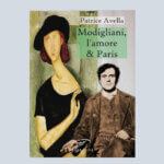 Sabato sera a Carezzano sarà presentato il libro su Modigliani di Patrice Avella
